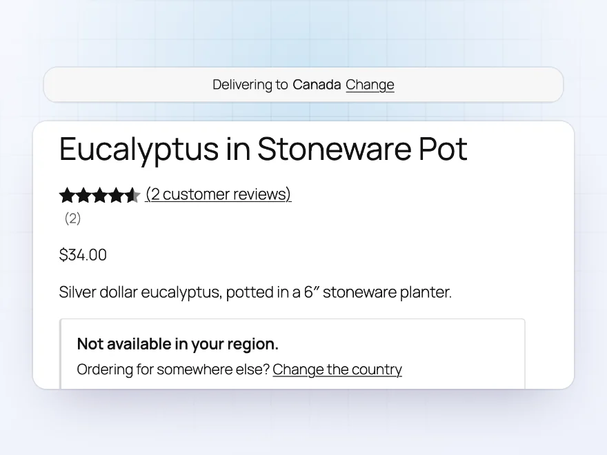 Delivering to Canada bar above a product that is not available in the customer’s region