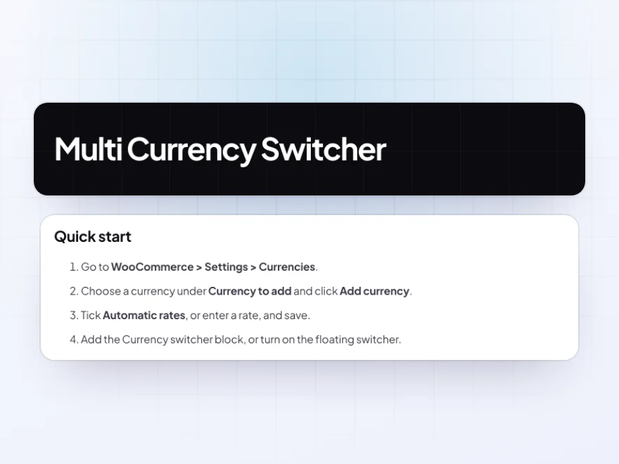 The Multi Currency Switcher documentation with its quick start