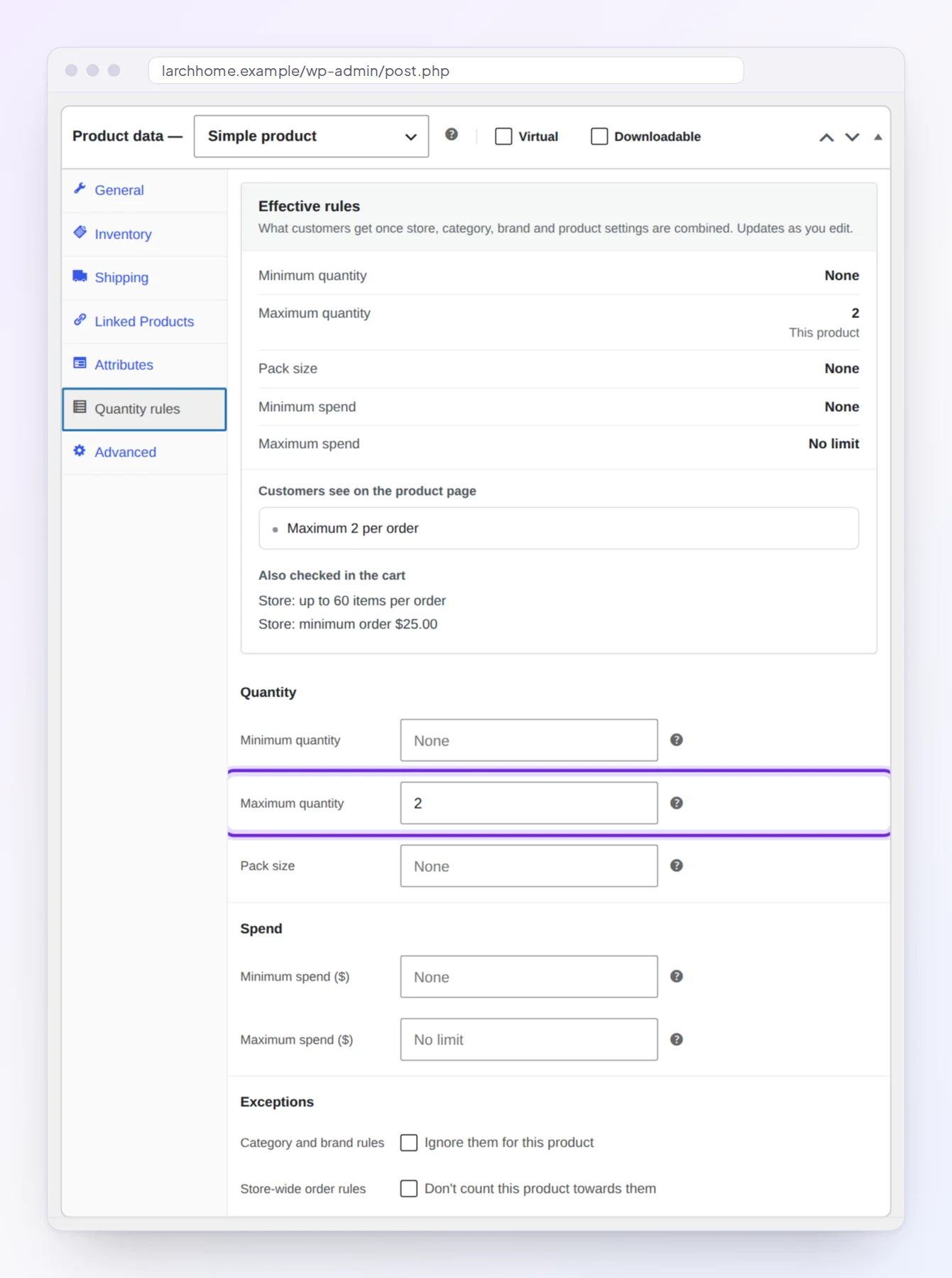 Maximum quantity set to 2 on the Quantity rules tab, with the Effective rules box showing Maximum 2 per order
