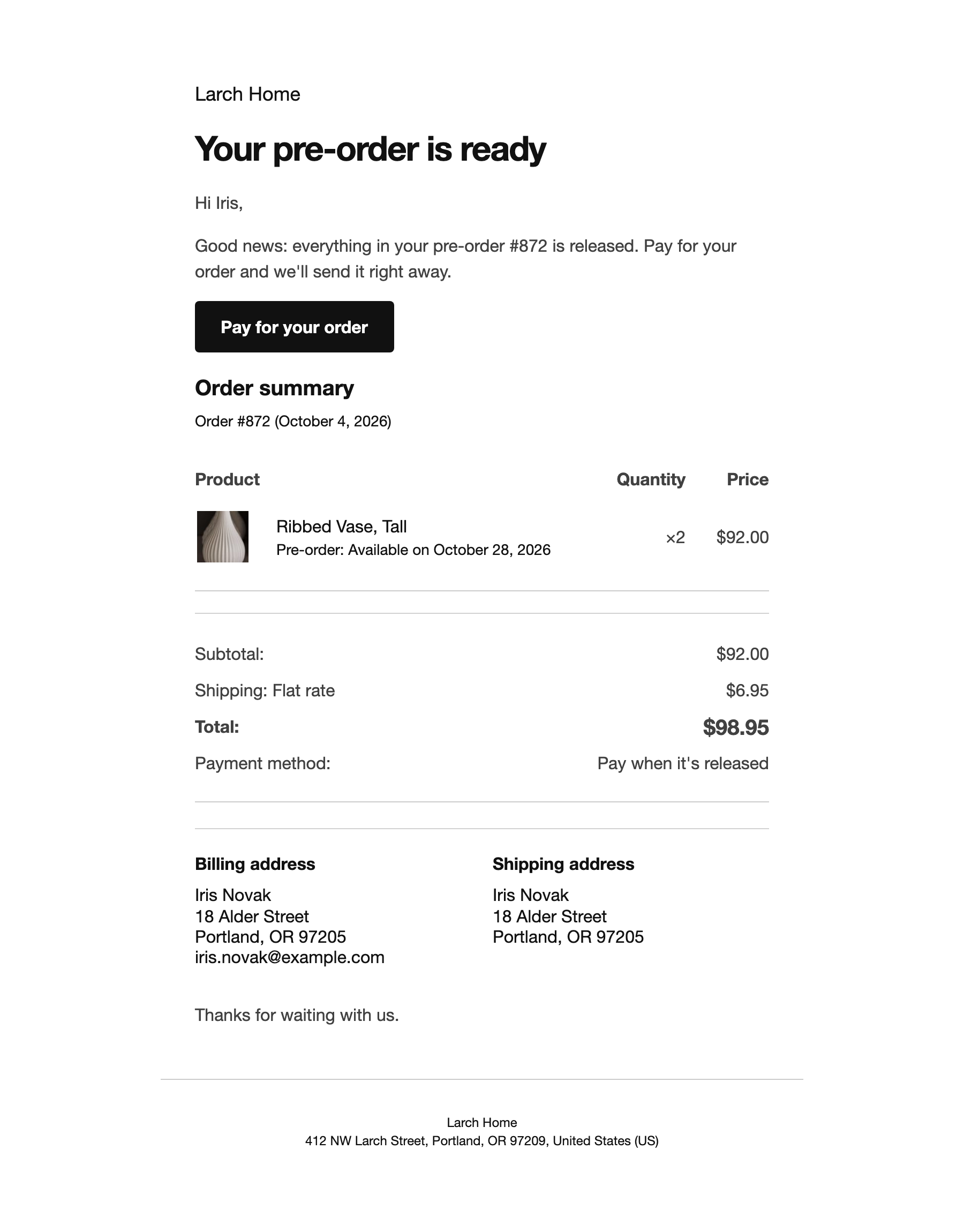 The Pre-order released email with a link to pay.