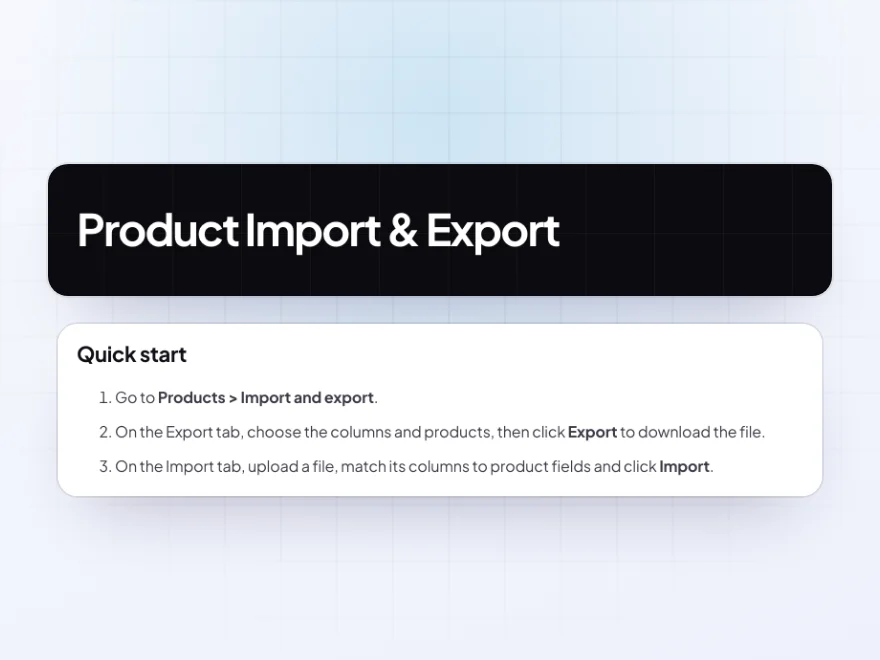 The Product Import & Export documentation with its quick start