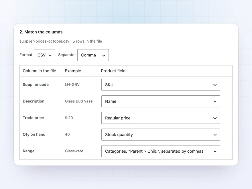 Import column matching: Item code to SKU, Description to Name, Trade price to Regular price