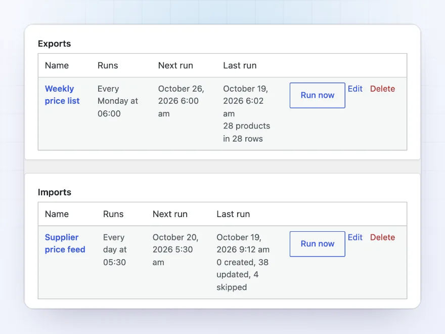 Saved and scheduled jobs: a weekly price list and a supplier price feed