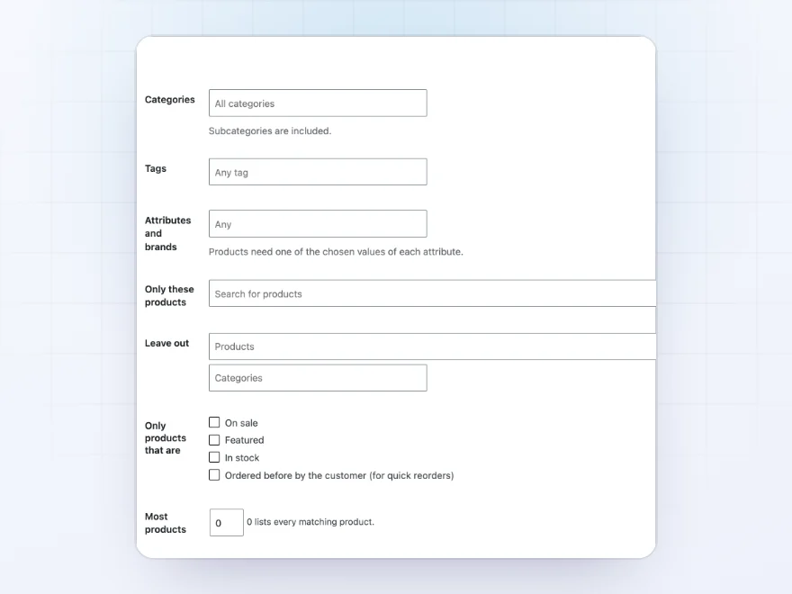 Table settings for which products to list, including products the customer ordered before