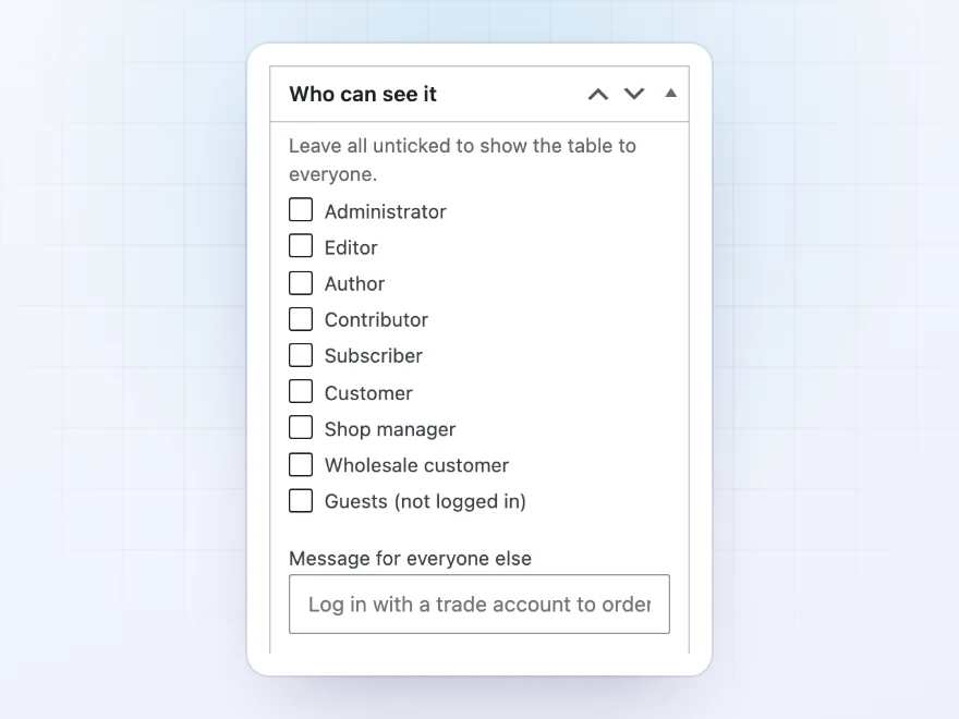Table access settings for roles and a message for other visitors