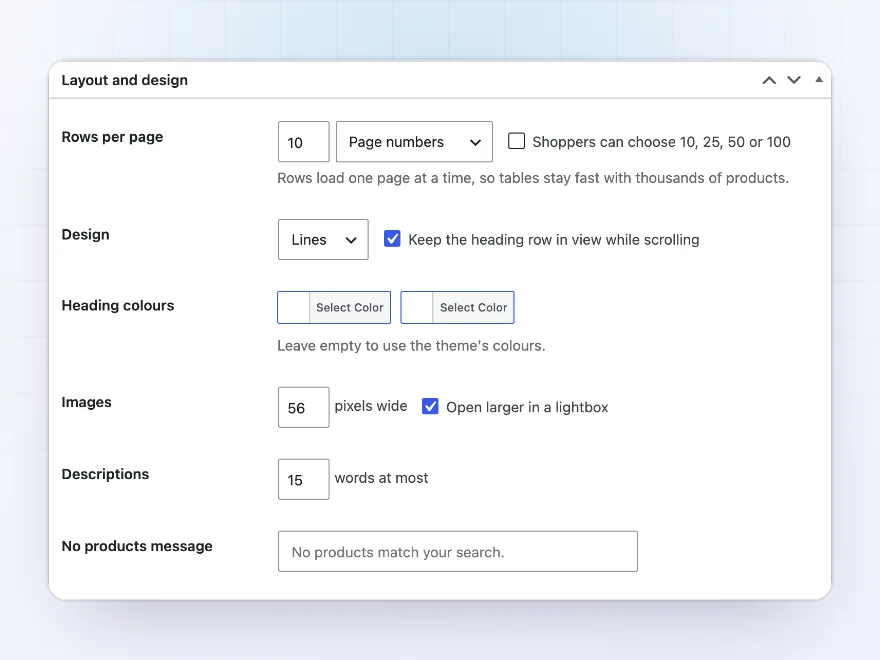 Table layout settings for design, rows per page and the sticky heading