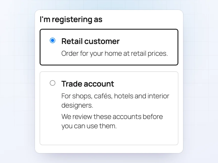 Registration form: I’m registering as Retail customer or Trade account