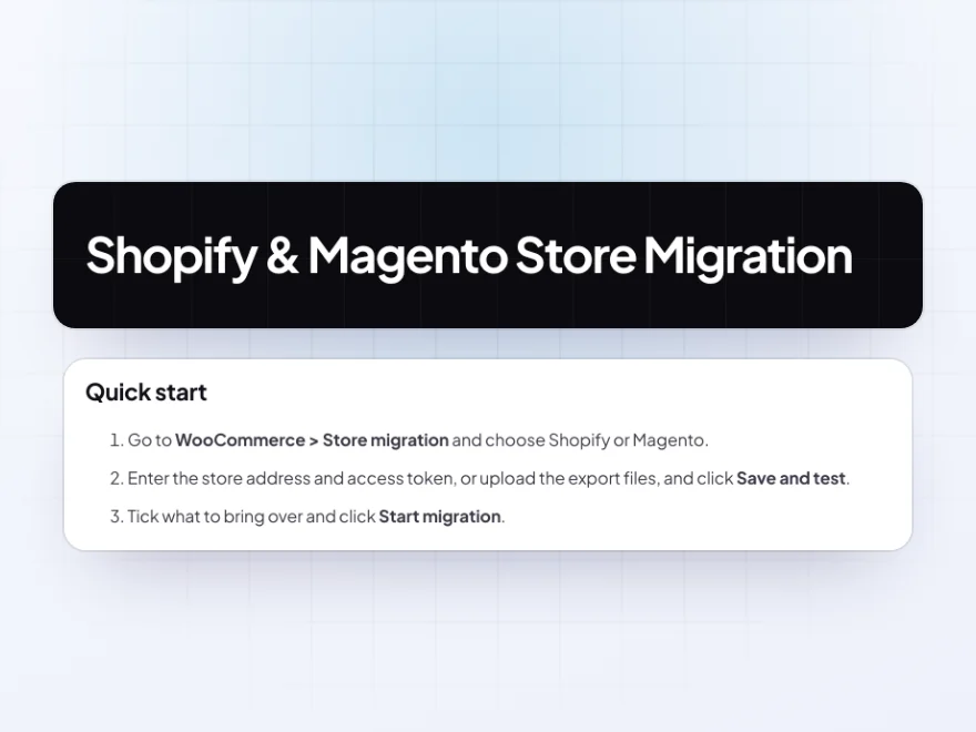 The Shopify & Magento Store Migration documentation with its quick start