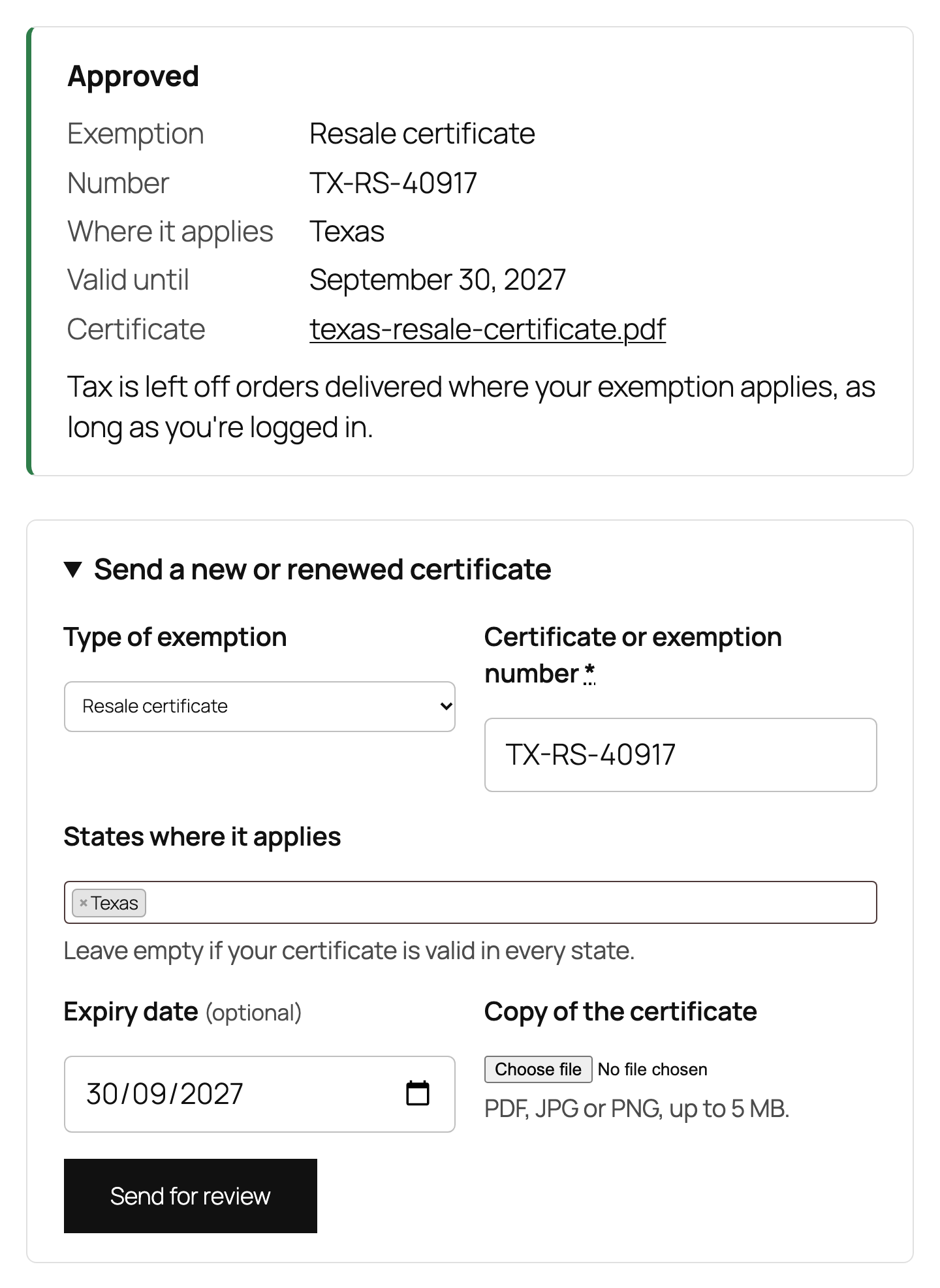 My Account > Tax exemption with an approved certificate.