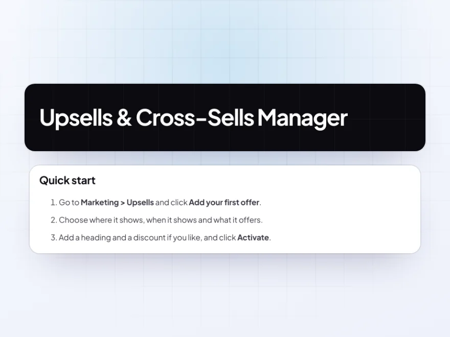 The Upsells & Cross-Sells Manager documentation with its quick start